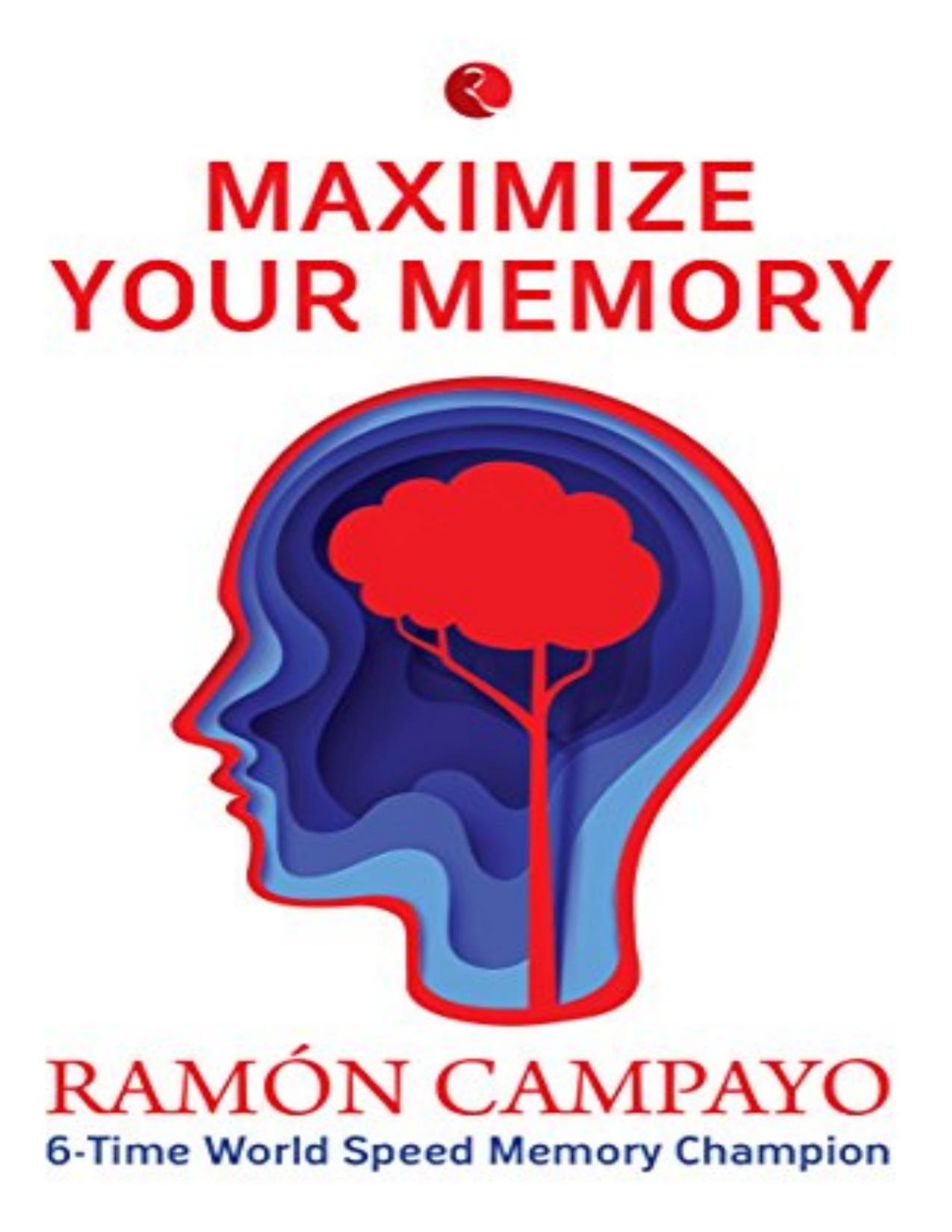 Maximize Your Memory Ramon Campayo