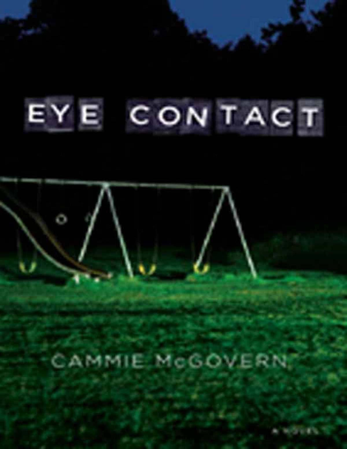 Eye Contact Cammie Mcgovern