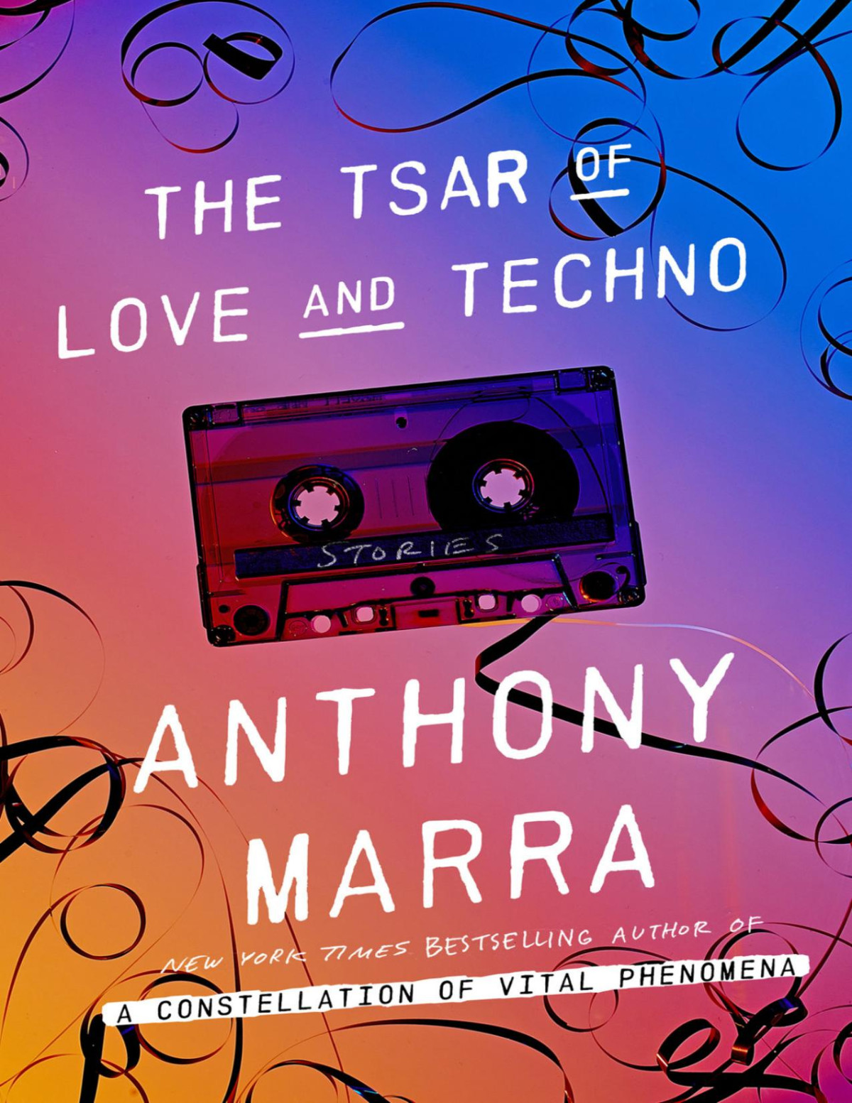 The Tsar Of Love And Techno Anthony Marra