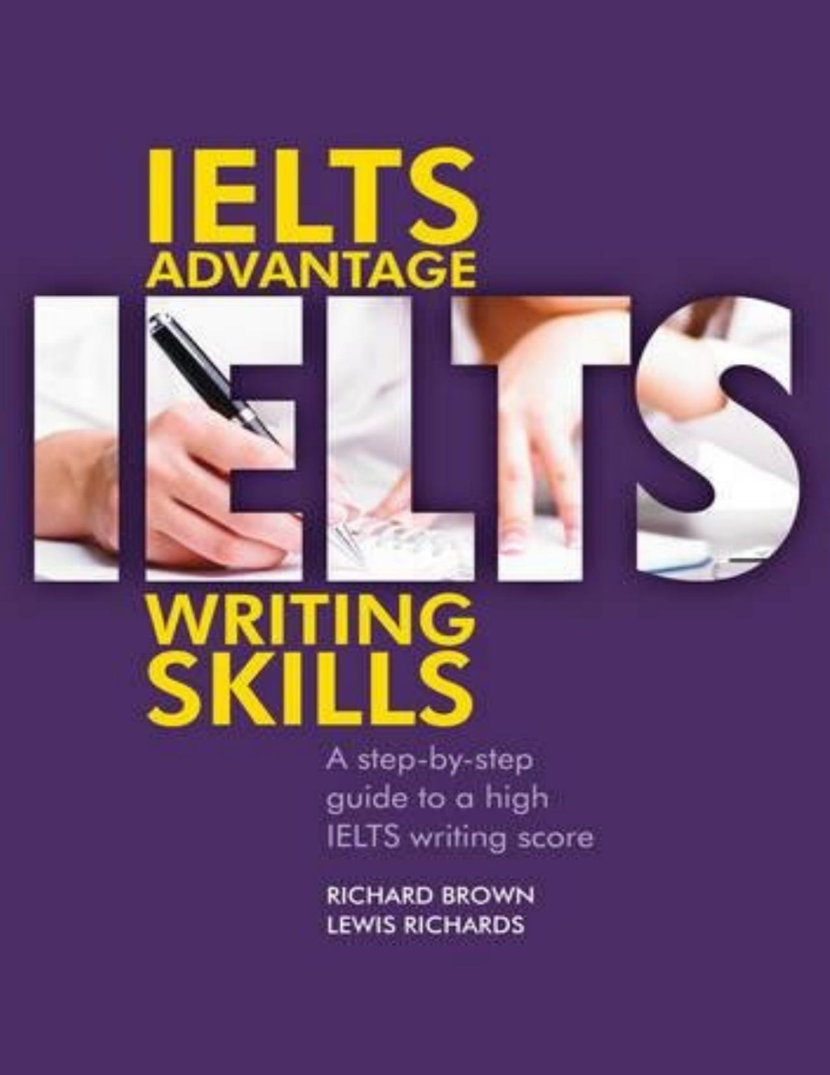 Ielts Advantage Writing Skills Richard Brown Phd