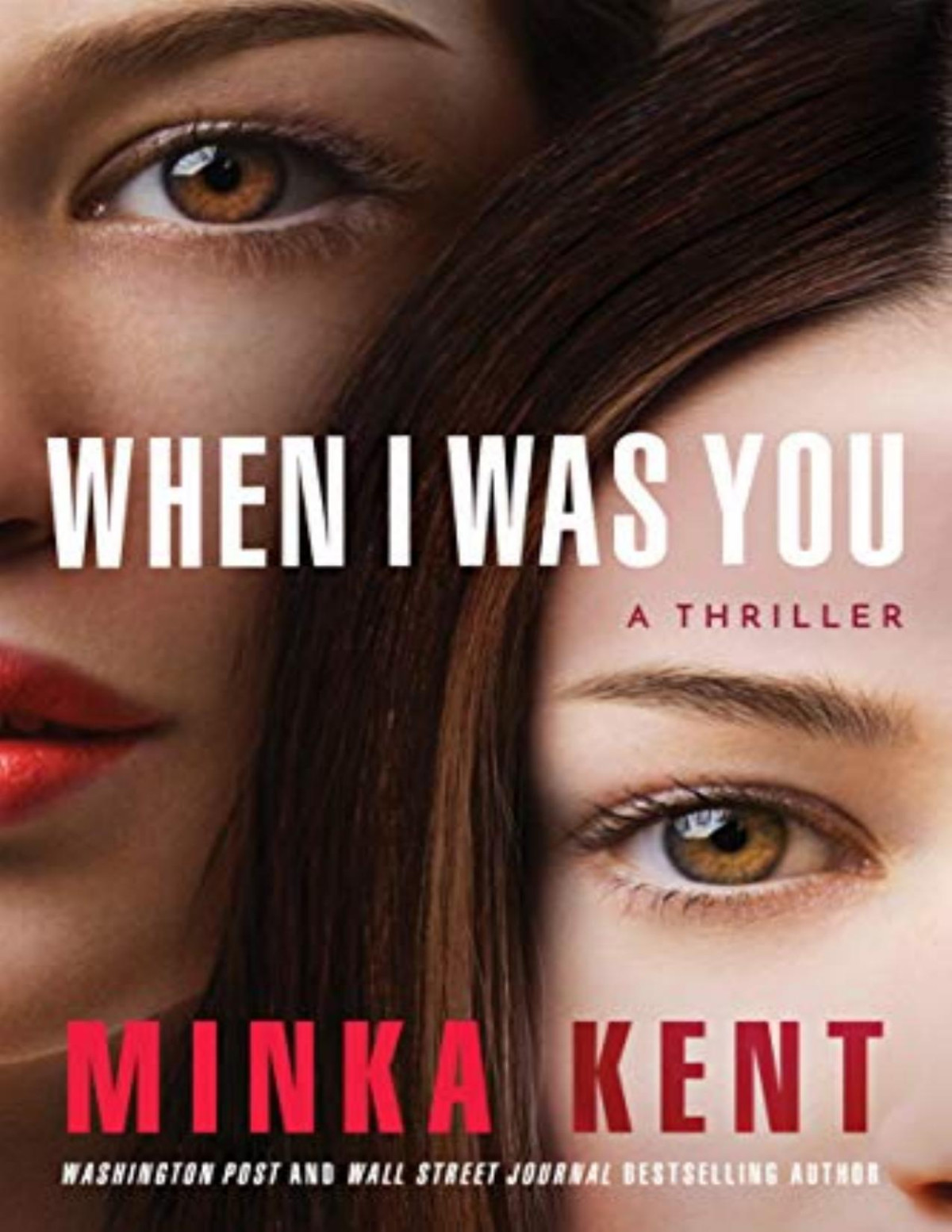 When I Was You Minka Kent