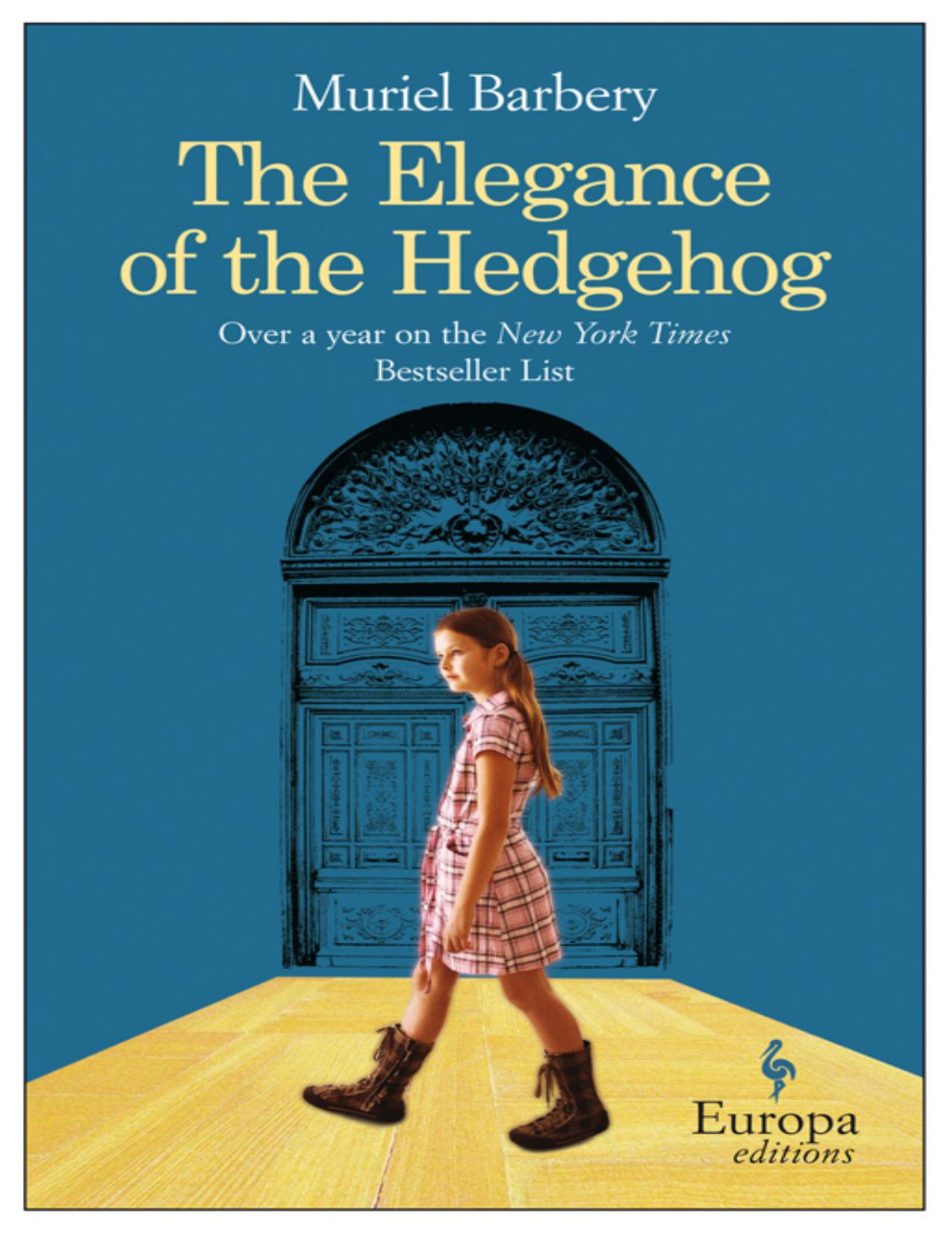 The Elegance Of The Hedgehog Muriel Barbery