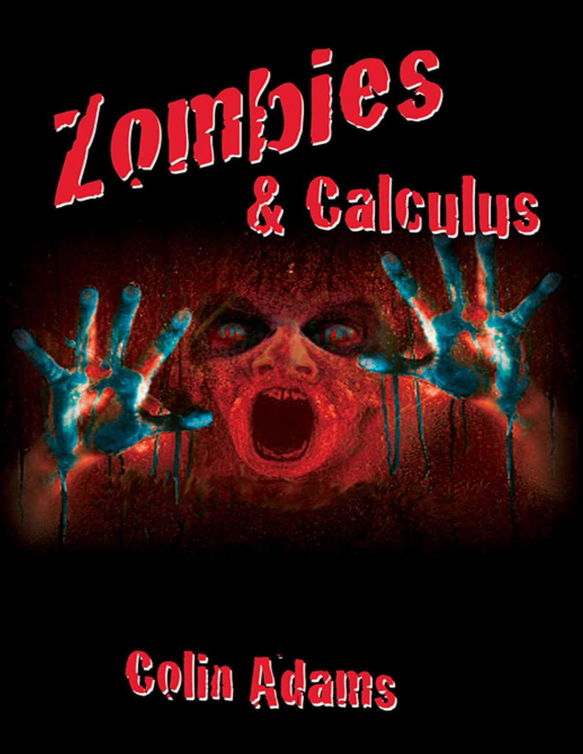 Zombies And Calculus Colin Adams