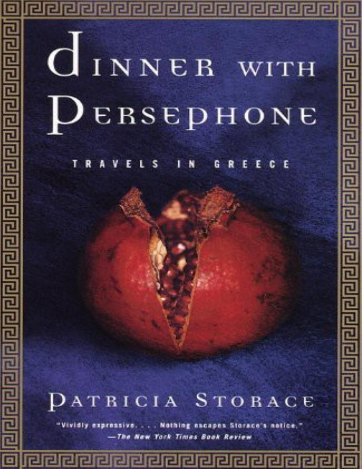 Dinner With Persephone Patricia Storace