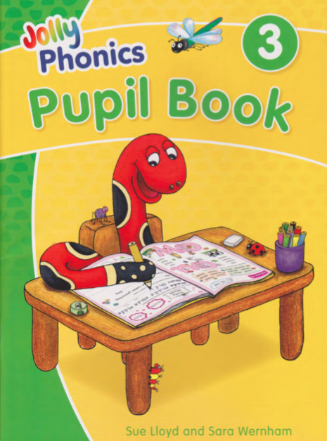 Jolly Phonics Pupil Book 3 Sara Wernham Sue Lloyd