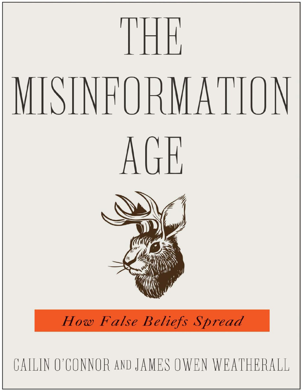 The Misinformation Age Cailin Oconnor James Owen Weatherall