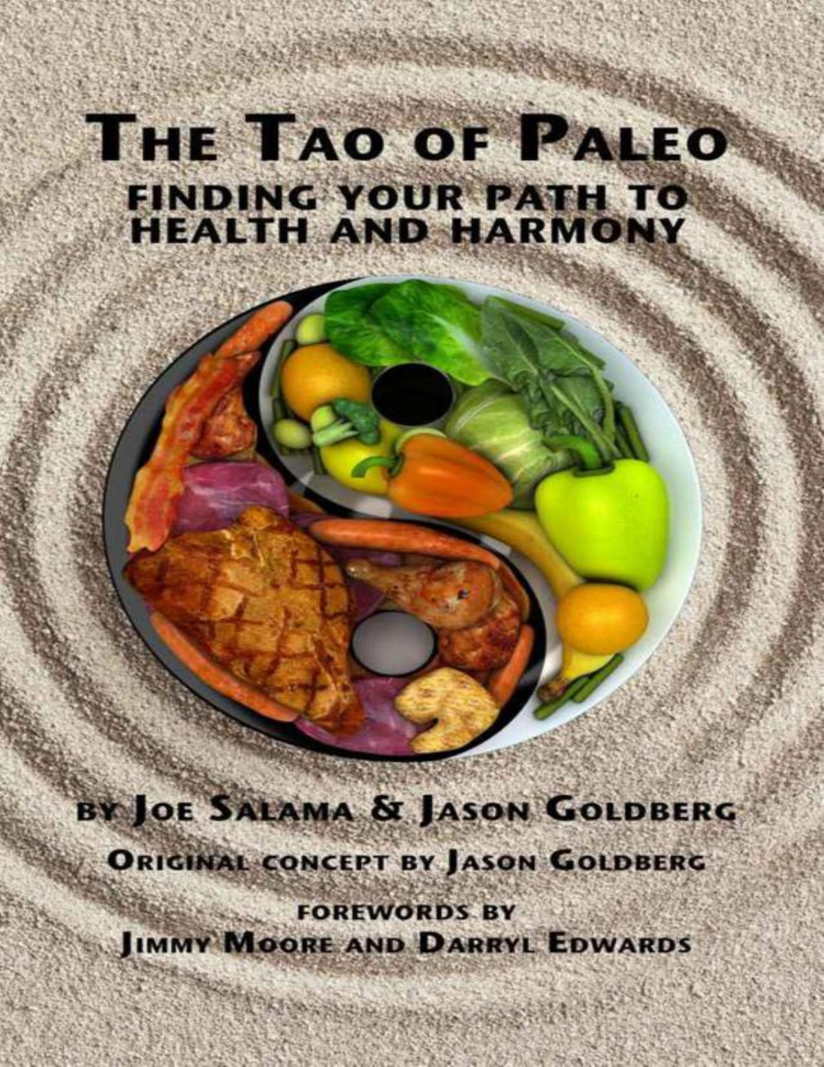 The Tao Of Paleo Finding Your Path To Health And Harmony Joseph Salama