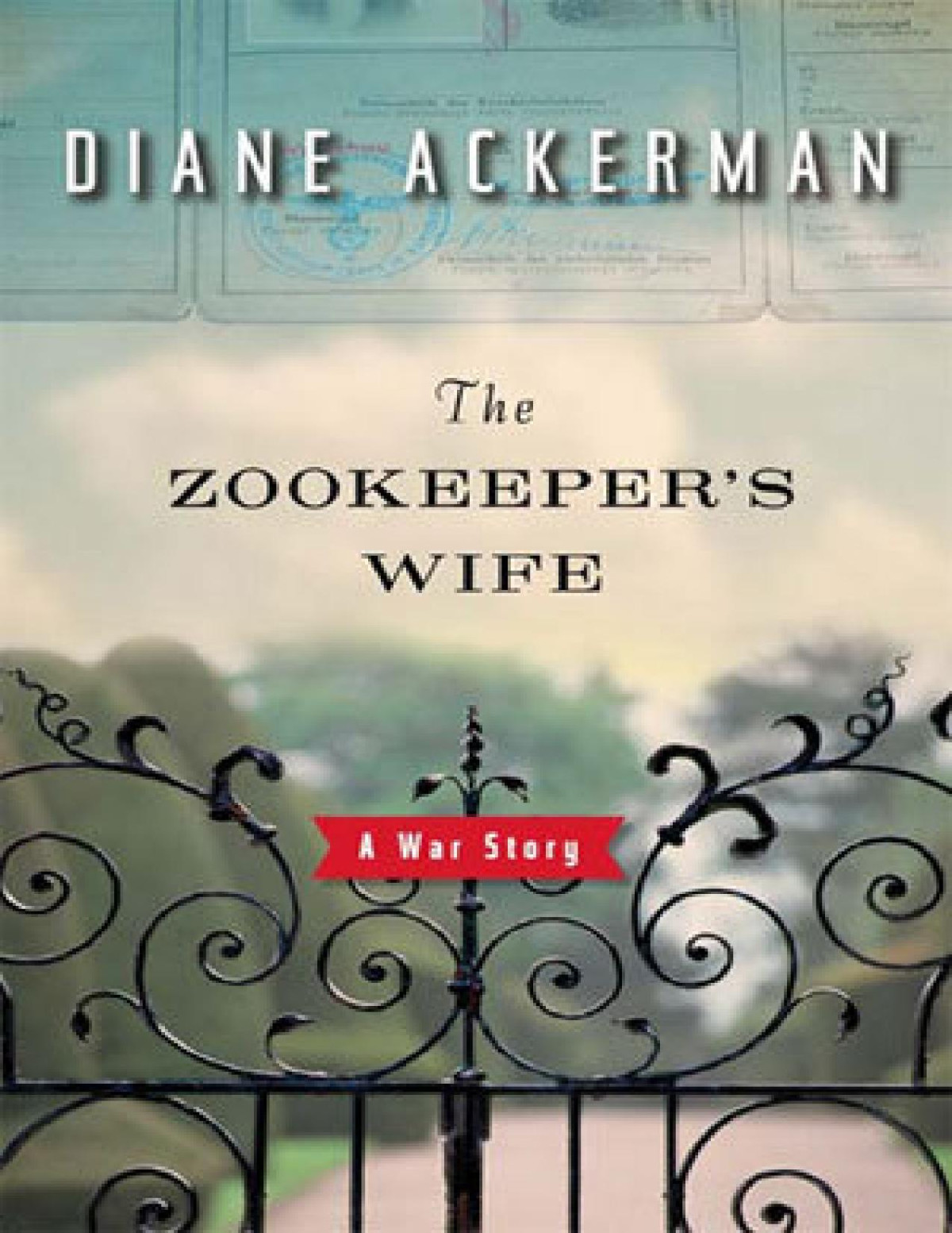 The Zookeepers Wife An Unforgettable True Story Now A Major Film Diane Ackerman