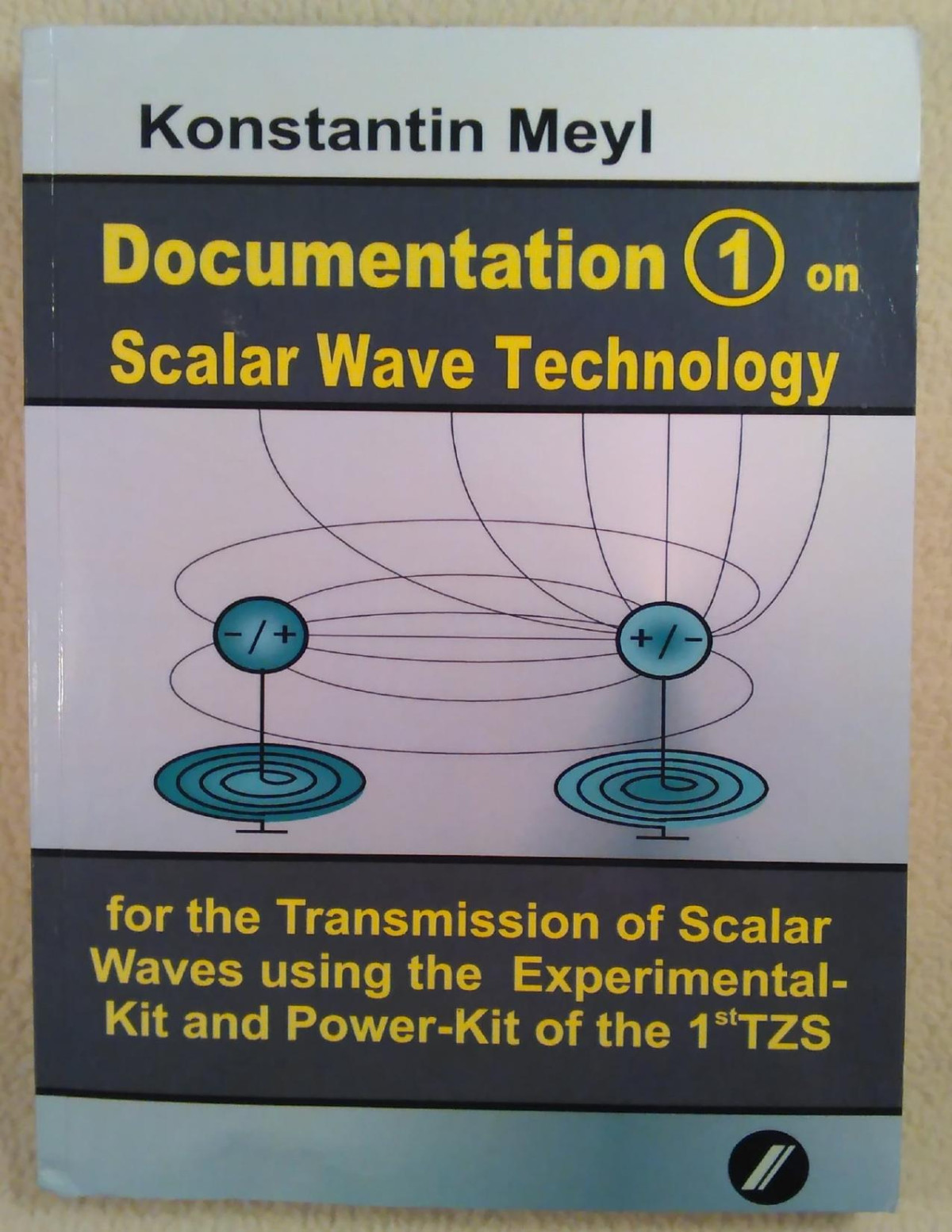 Documentation On Scalar Wave Technology Konstantin Meyl