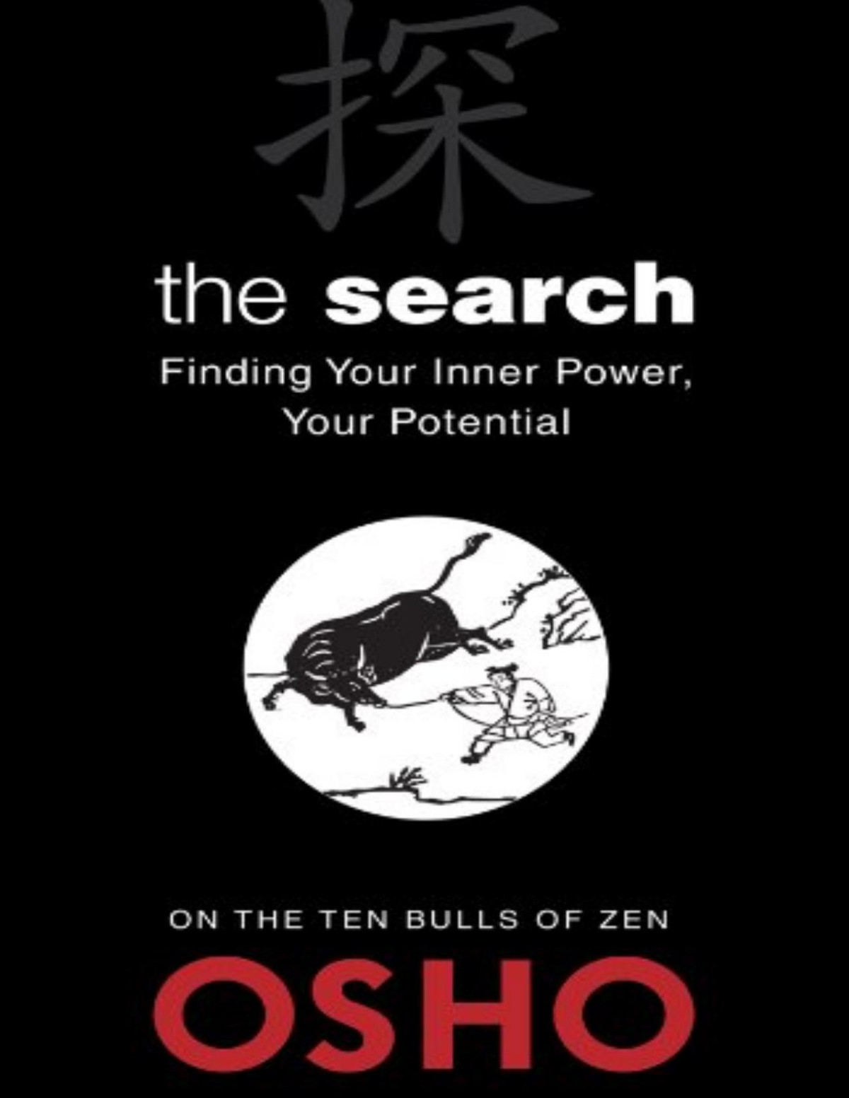 The Search Finding Your Inner Power Your Potential Osho