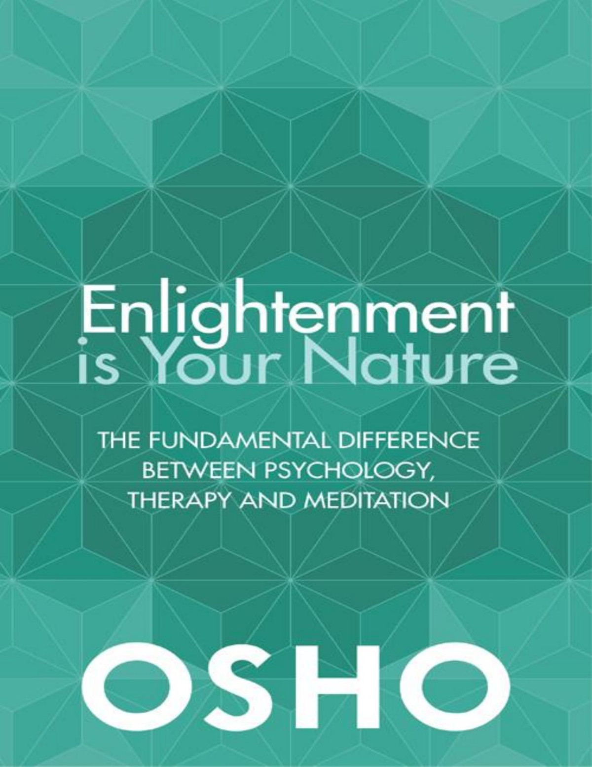 Enlightenment Is Your Nature Osho