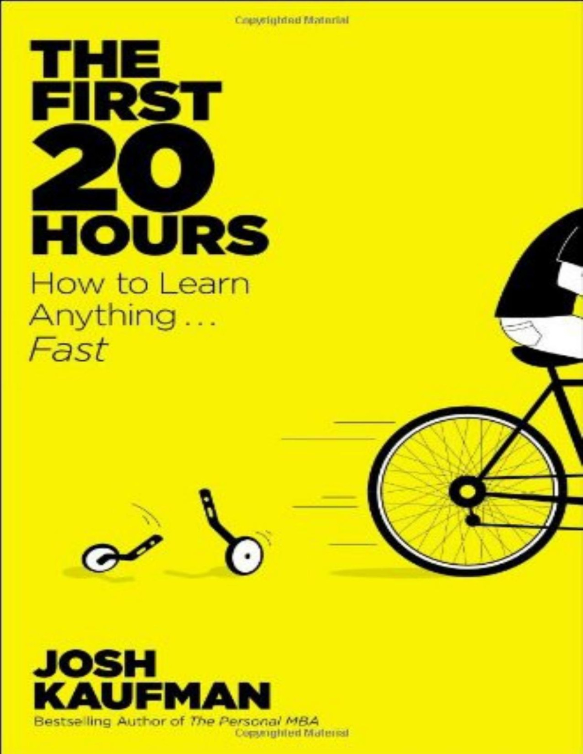 The First 20 Hours How To Learn Anything Fast Josh Kaufman