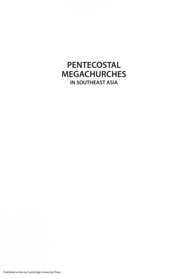 Pentecostal Megachurches In Southeast Asia Negotiating Class Consumption And The Nation Terence Chong