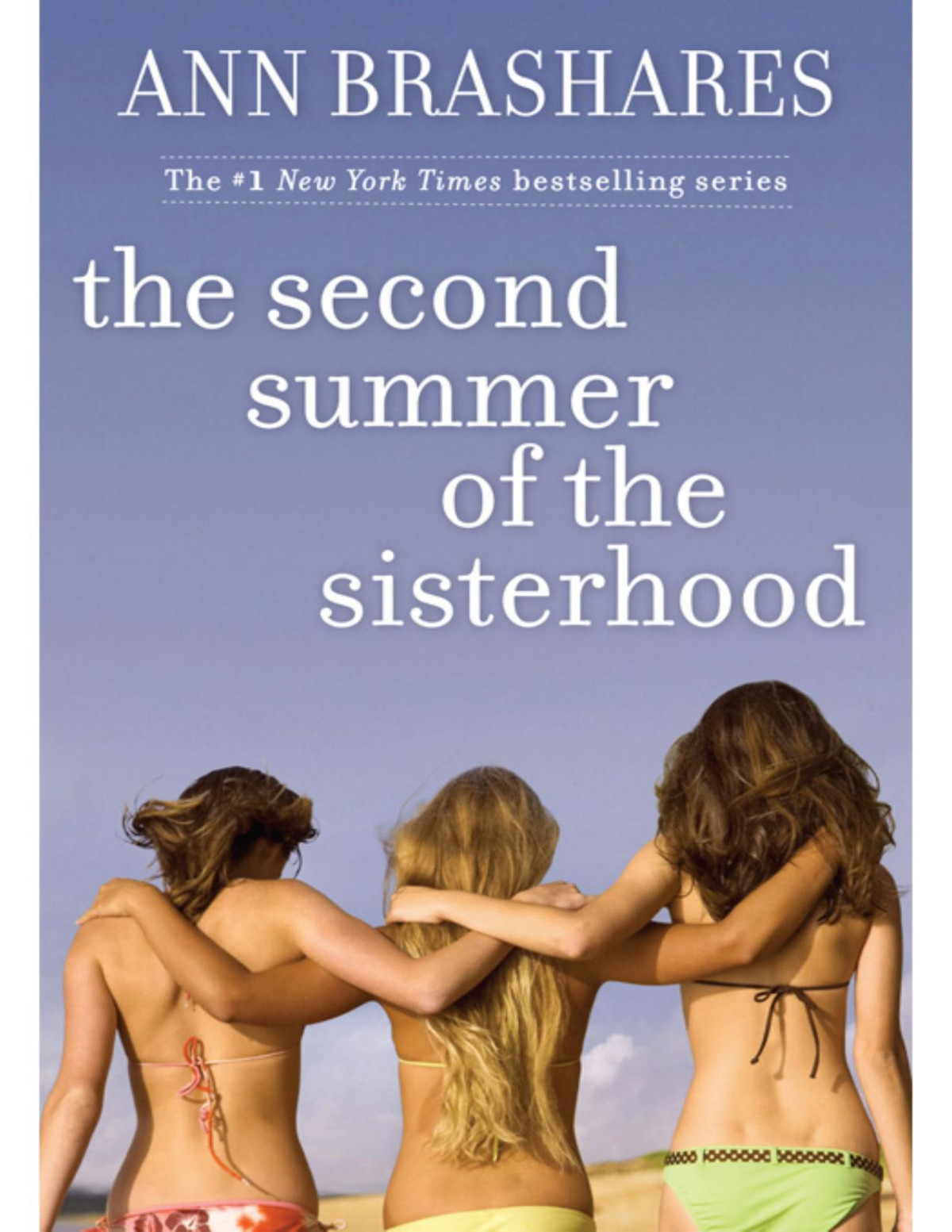 The Second Summer Of The Sisterhood Ann Brashares