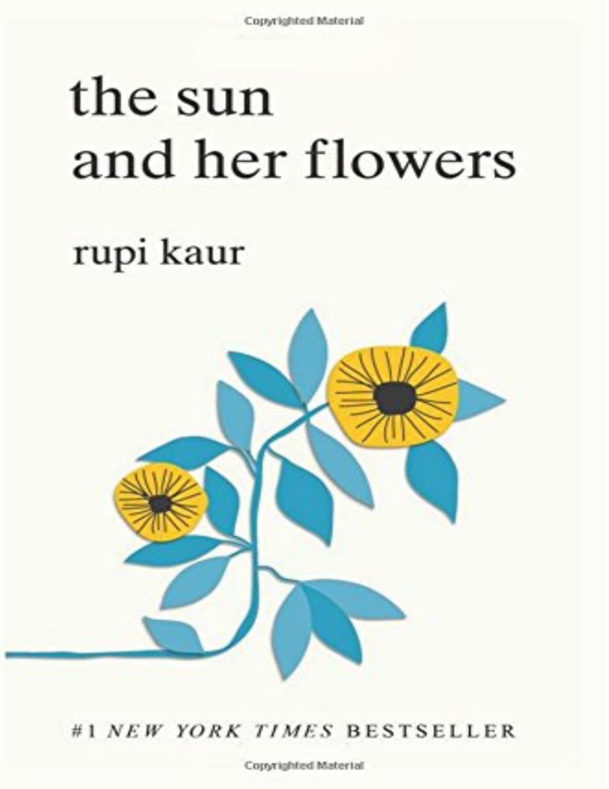 The Sun And Her Flowers Rupi Kaur