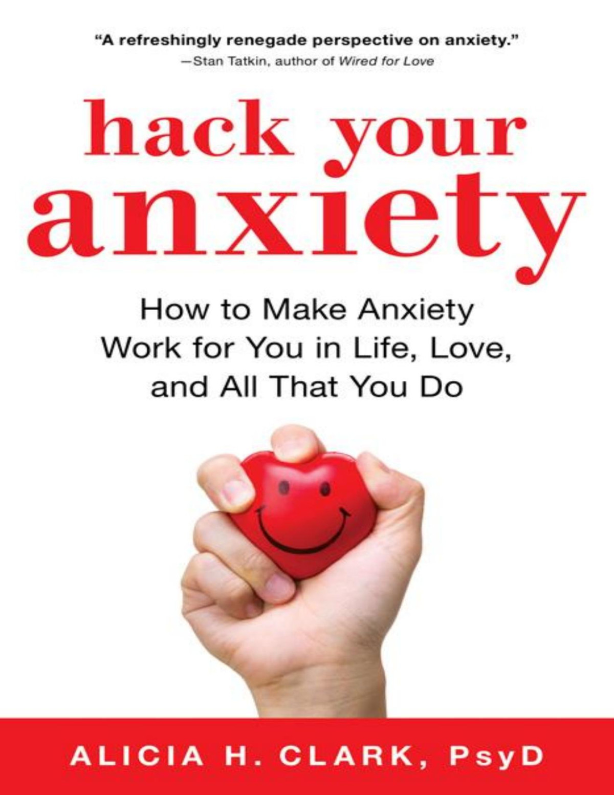 Hack Your Anxiety Alicia H Clark