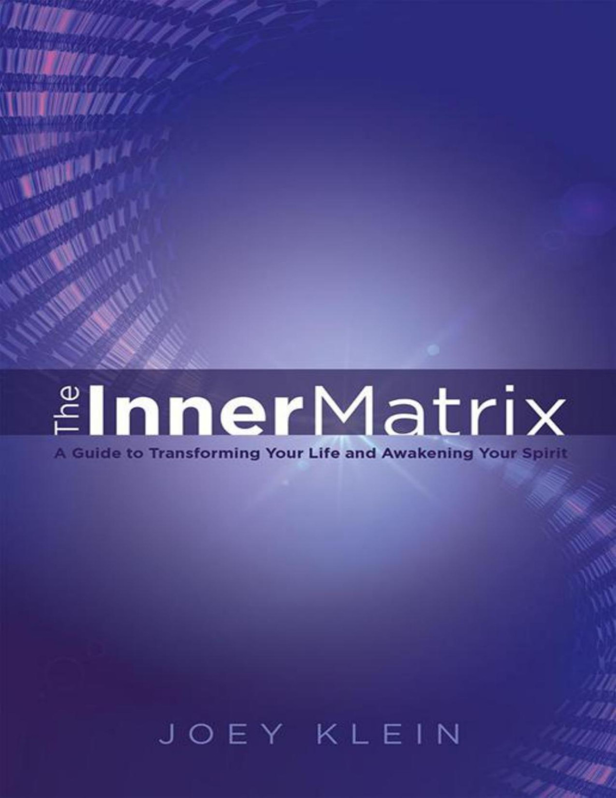 The Inner Matrix Joey Klein