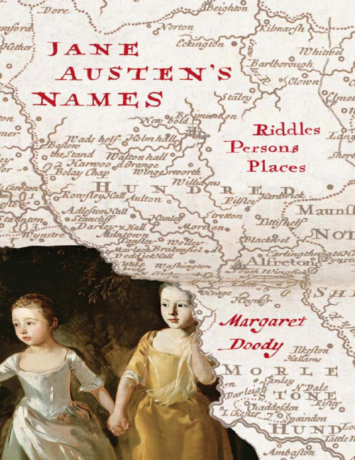 Jane Austens Names Riddles Persons Places Margaret Doody