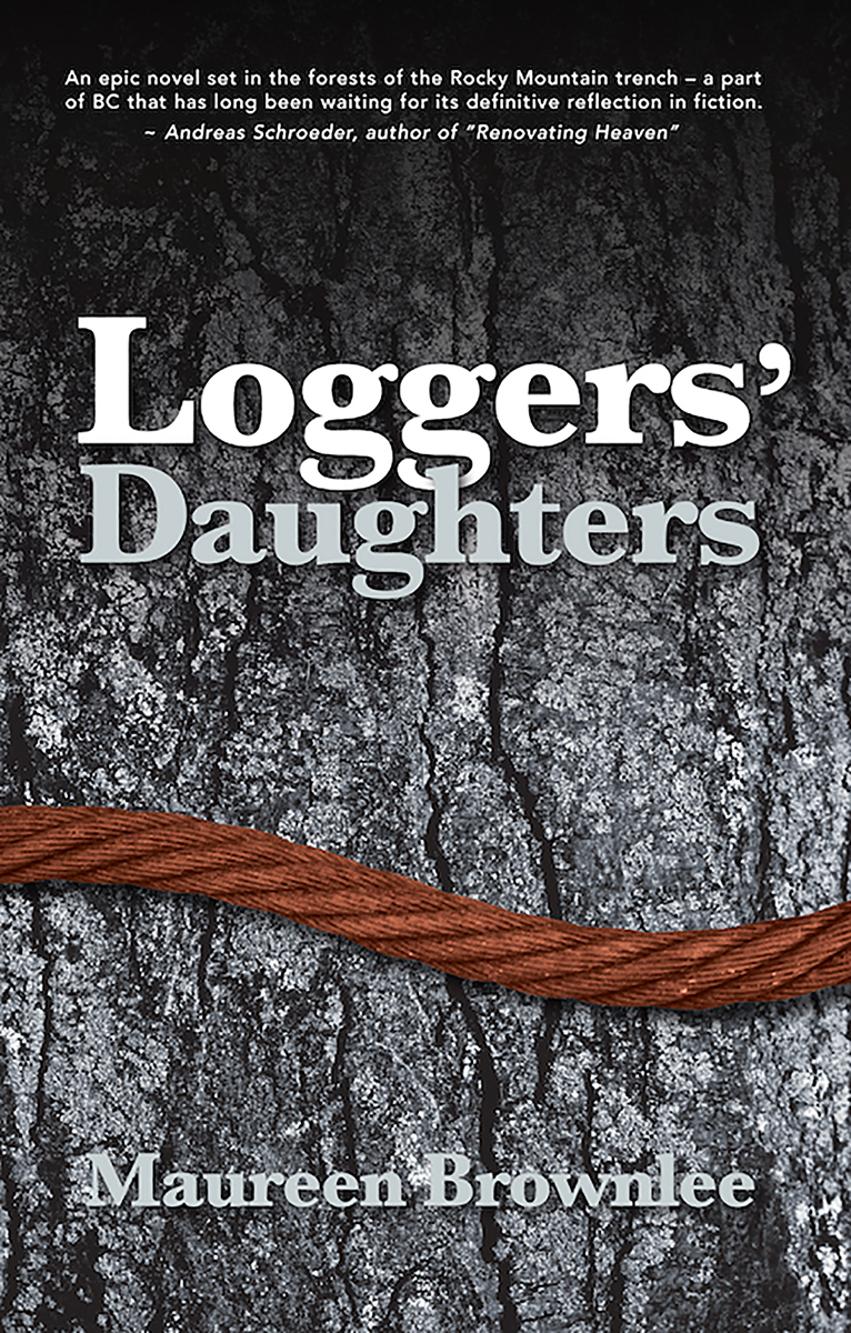 Loggers Daughters Maureen Brownlee