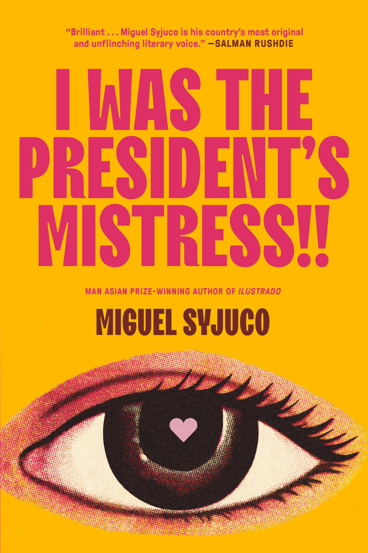 I Was The Presidents Mistress Miguel Syjuco