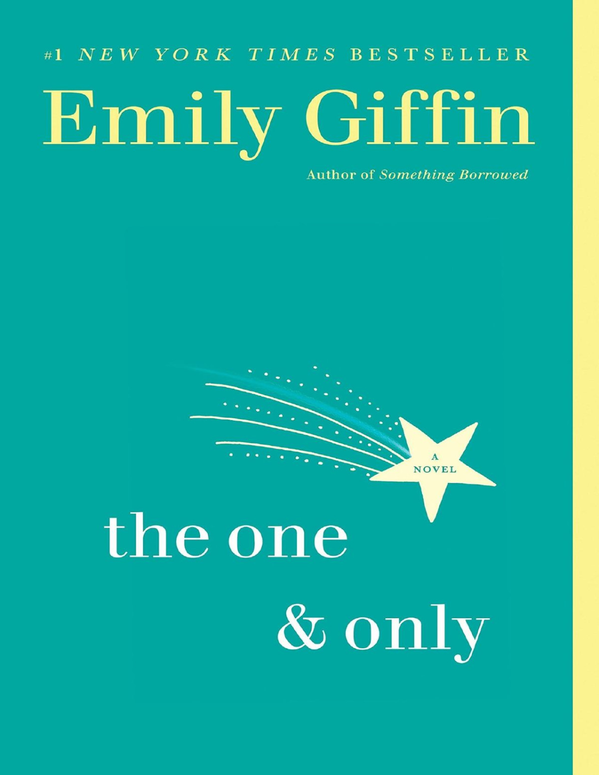 The One Only A Novel Emily Giffin