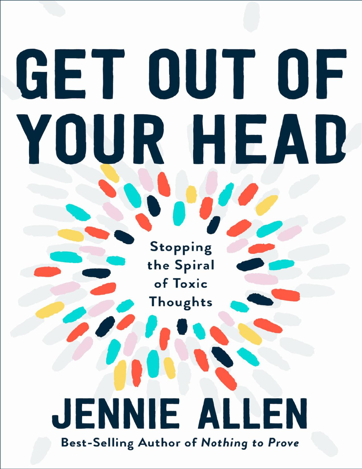 Get Out Of Your Head Study Guide A Study In Philippians Jennie Allen