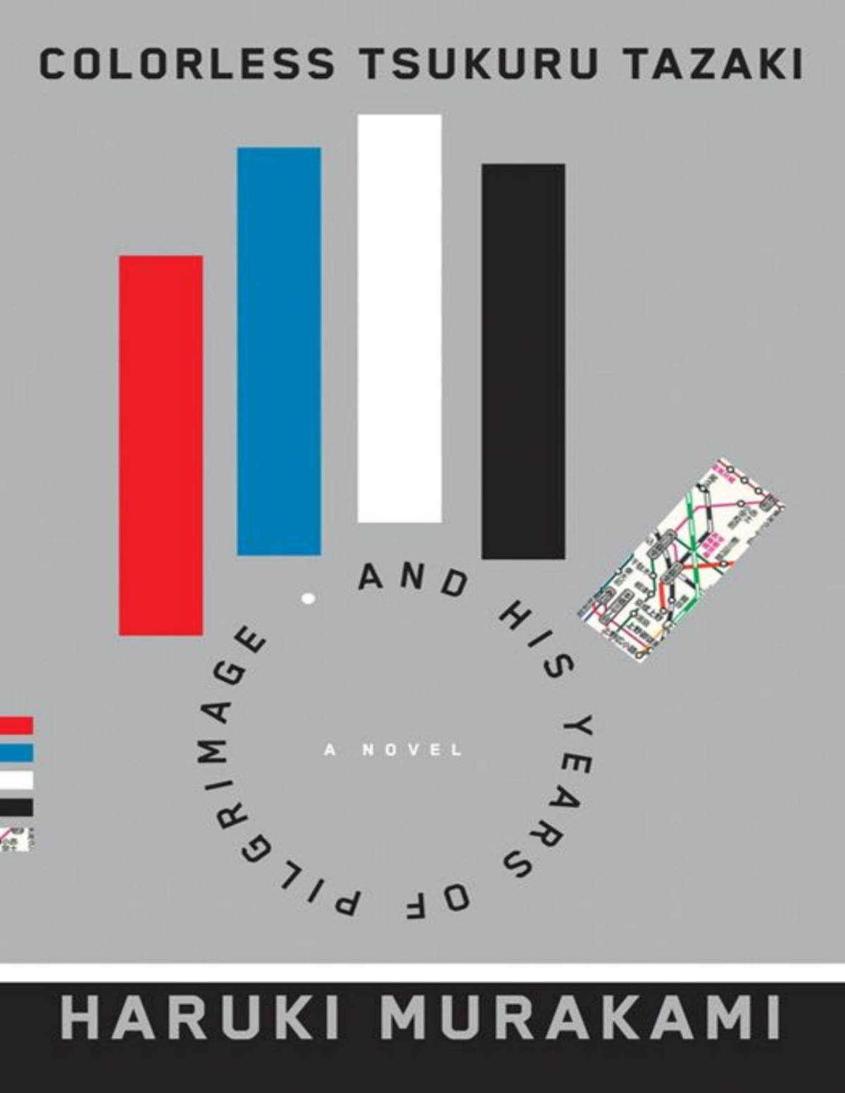 Colorless Tsukuru Tazaki And His Years Of Pilgrimage Haruki Murakami