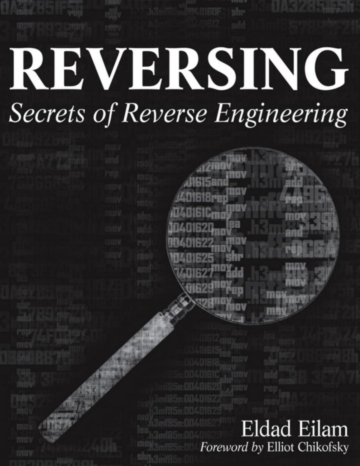 Reversing Secrets Of Reverse Engineering Eldad Eilam