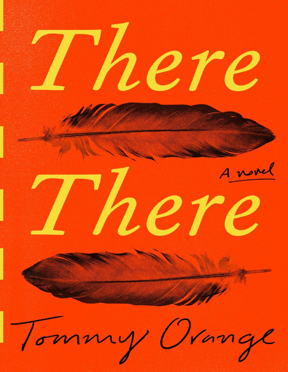 There There A Novel Tommy Orange