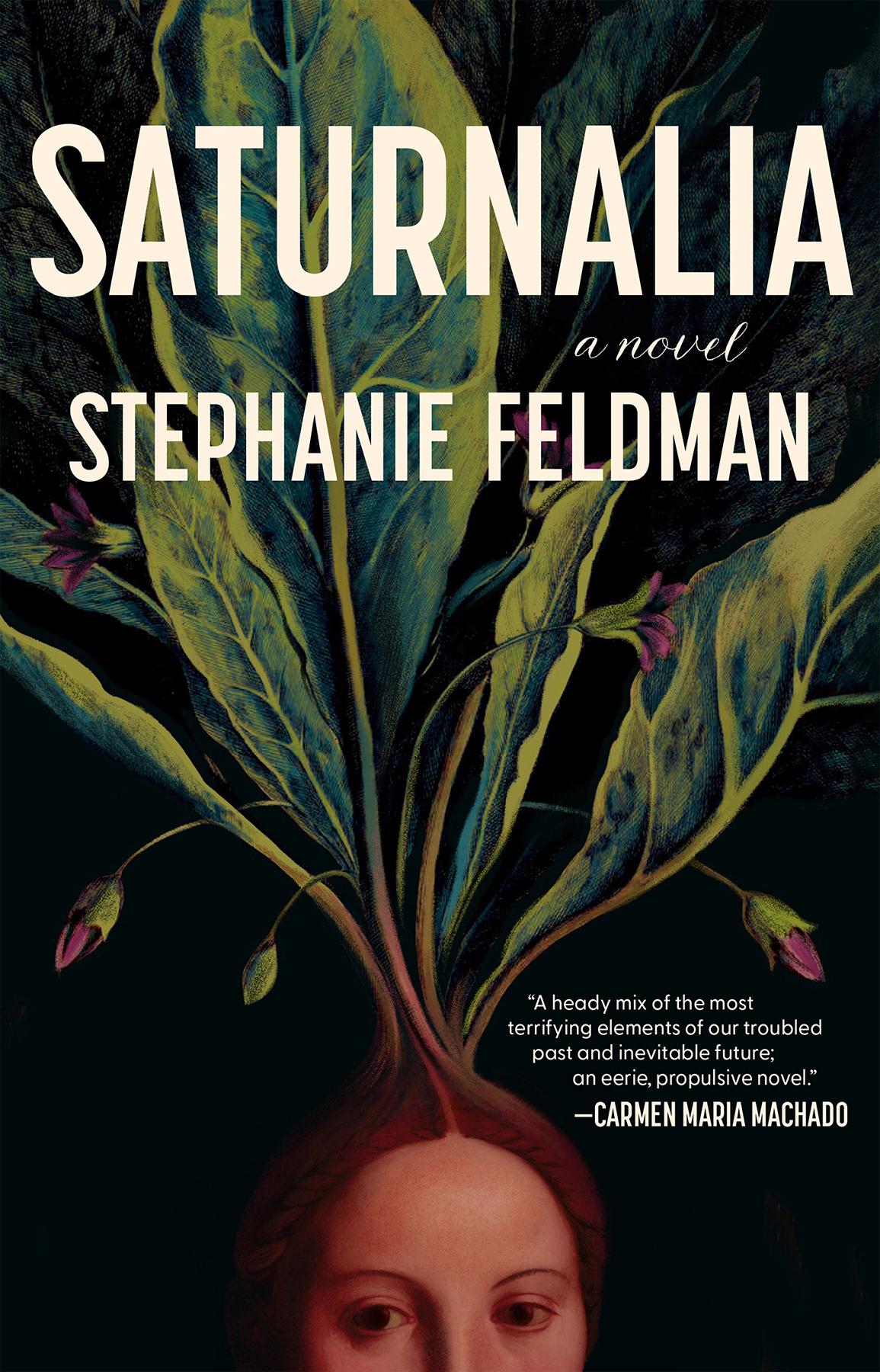 Saturnalia Stephanie Feldman