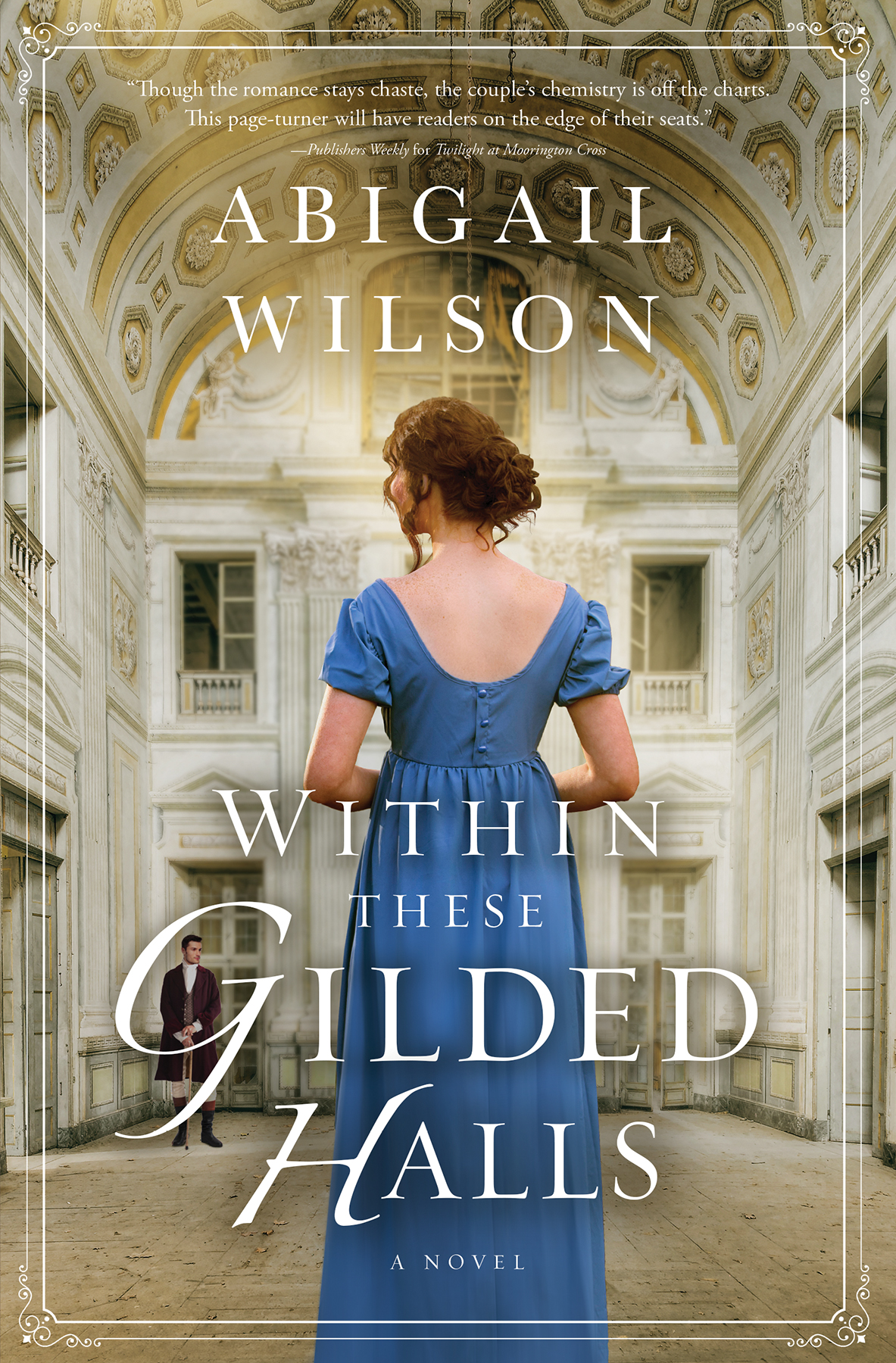 Within These Gilded Halls Abigail Wilson