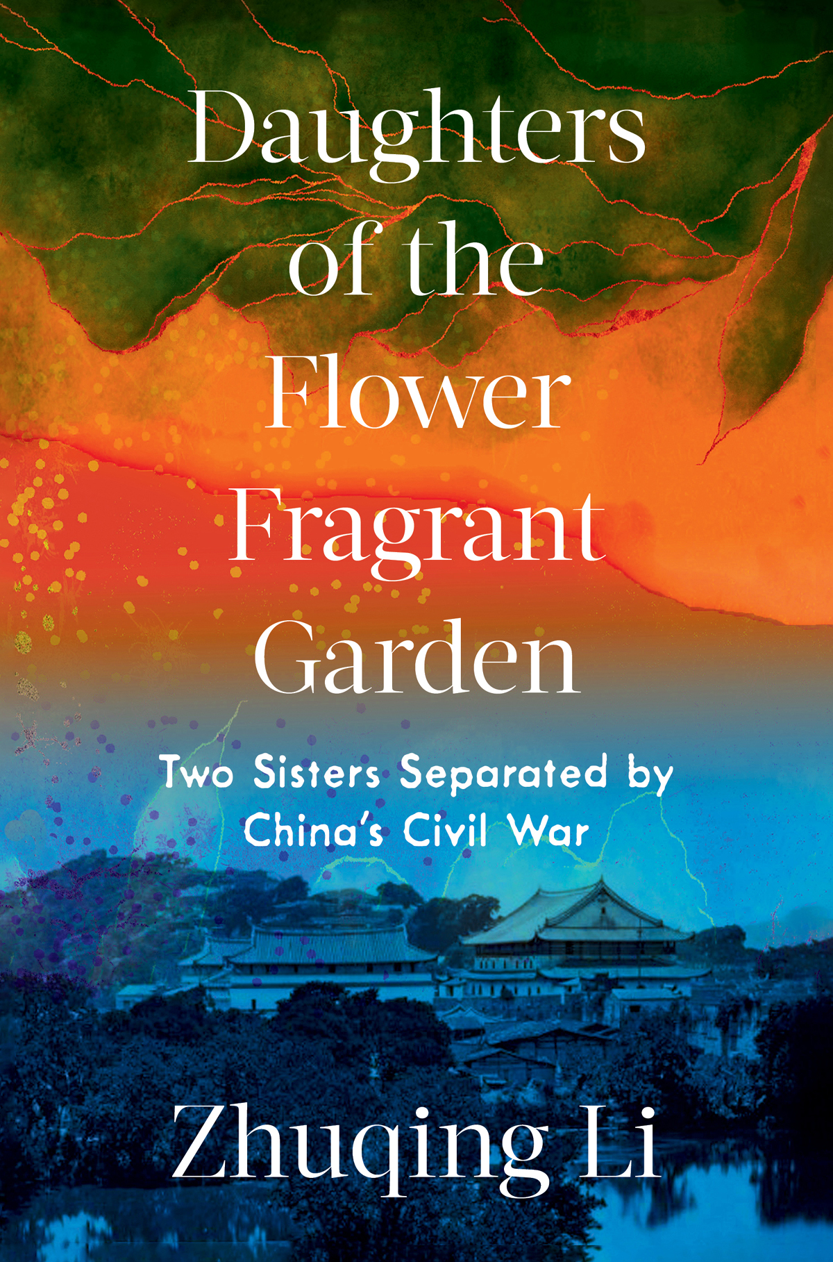 Daughters Of The Flower Fragrant Garden Zhuqing Li