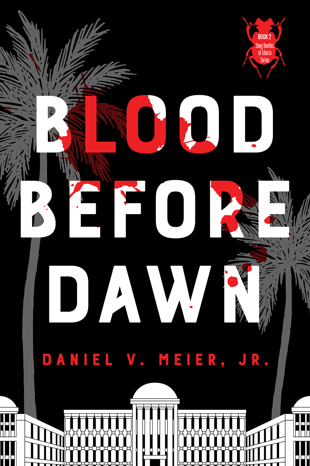 Blood Before Dawn Daniel V Meier Jr