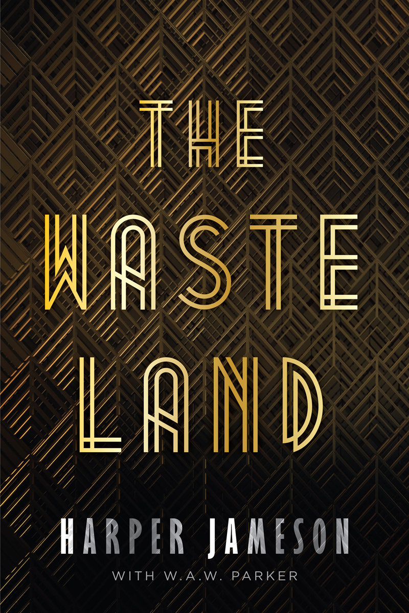 The Wasteland Harper H Jameson