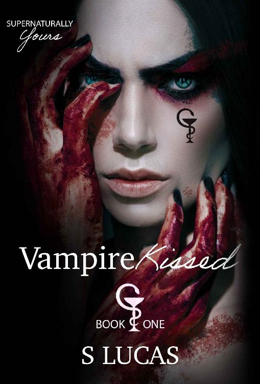 Vampire Kissed Supernaturally Yours Book 1 S Lucas