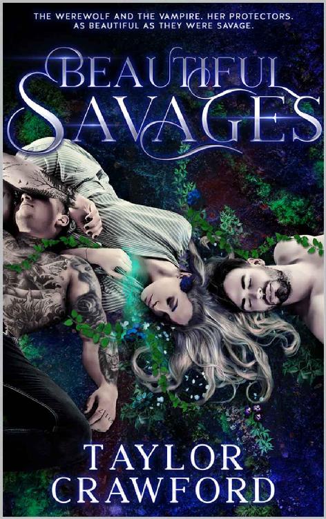 Beautiful Savages A Scorching Dark Paranormal Romance Taylor Crawford