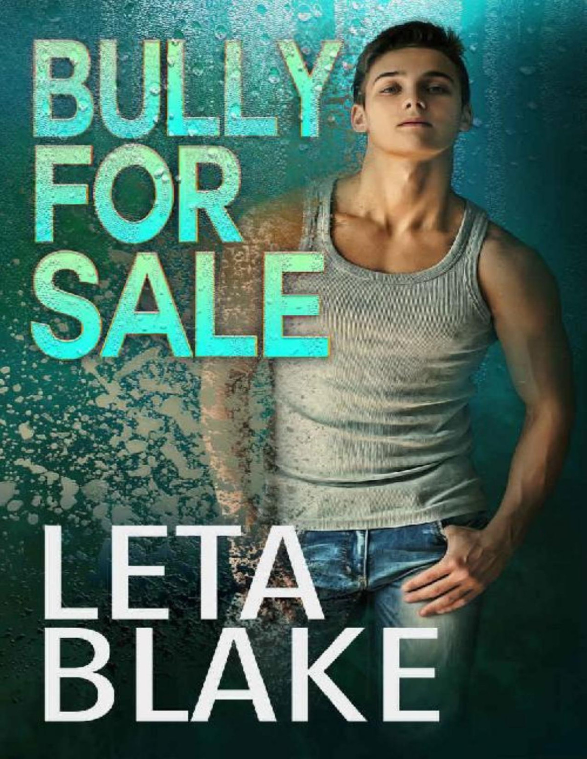 Bully For Sale Leta Blake