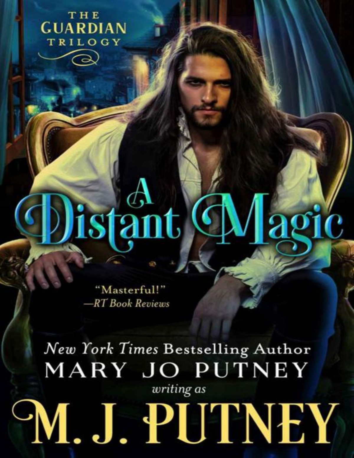 A Distant Magic The Guardian Trilogy Book 3 Mj Putney Mary Jo Putney