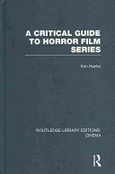 A Critical Guide To Horror Film Series Ken Hanke