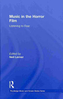 Music In The Horror Film Listening To Fear Neil Lerner