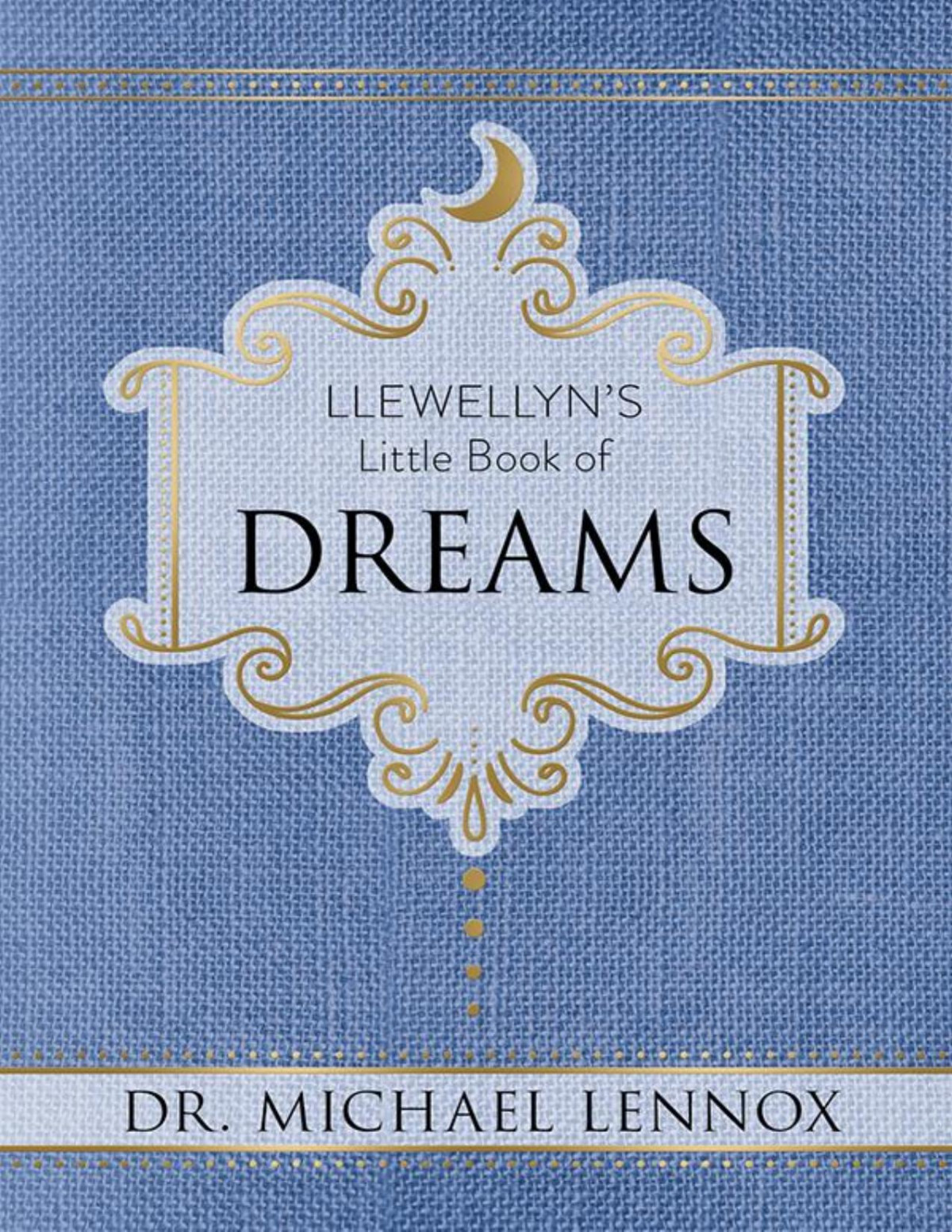 Llewellyns Little Book Of Dreams Michael Lennox