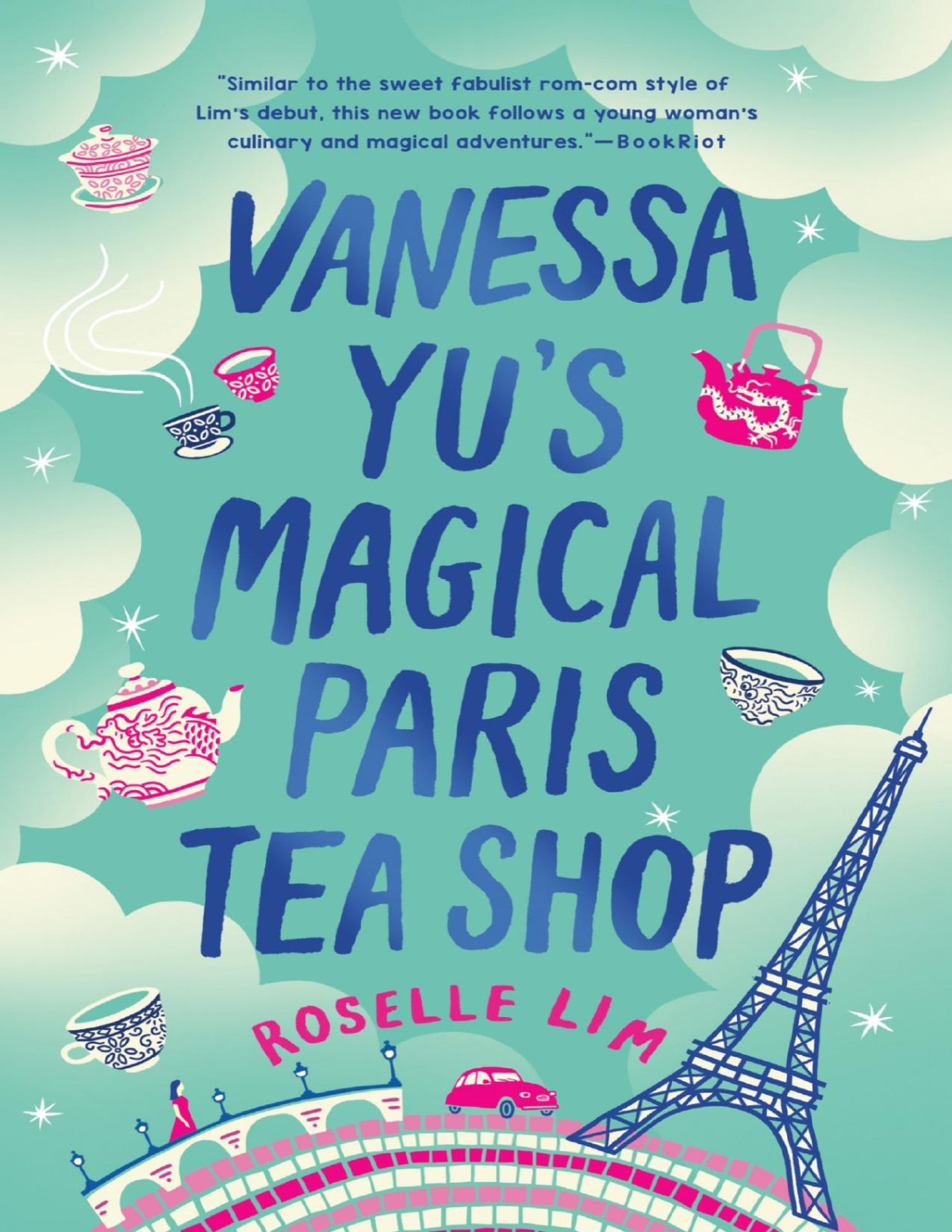 Vanessa Yus Magical Paris Tea Shop Roselle Lim