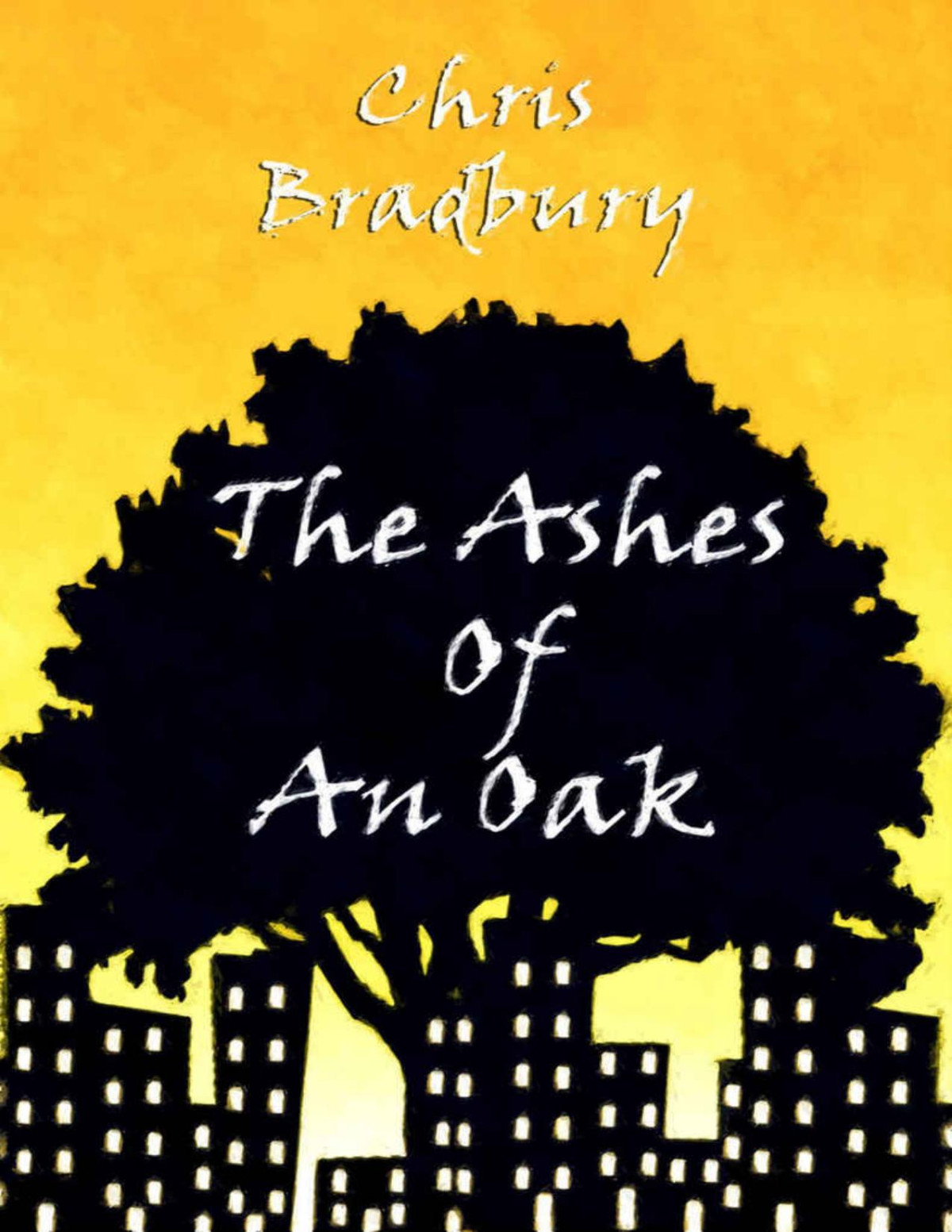 The Ashes Of An Oak Chris Bradbury