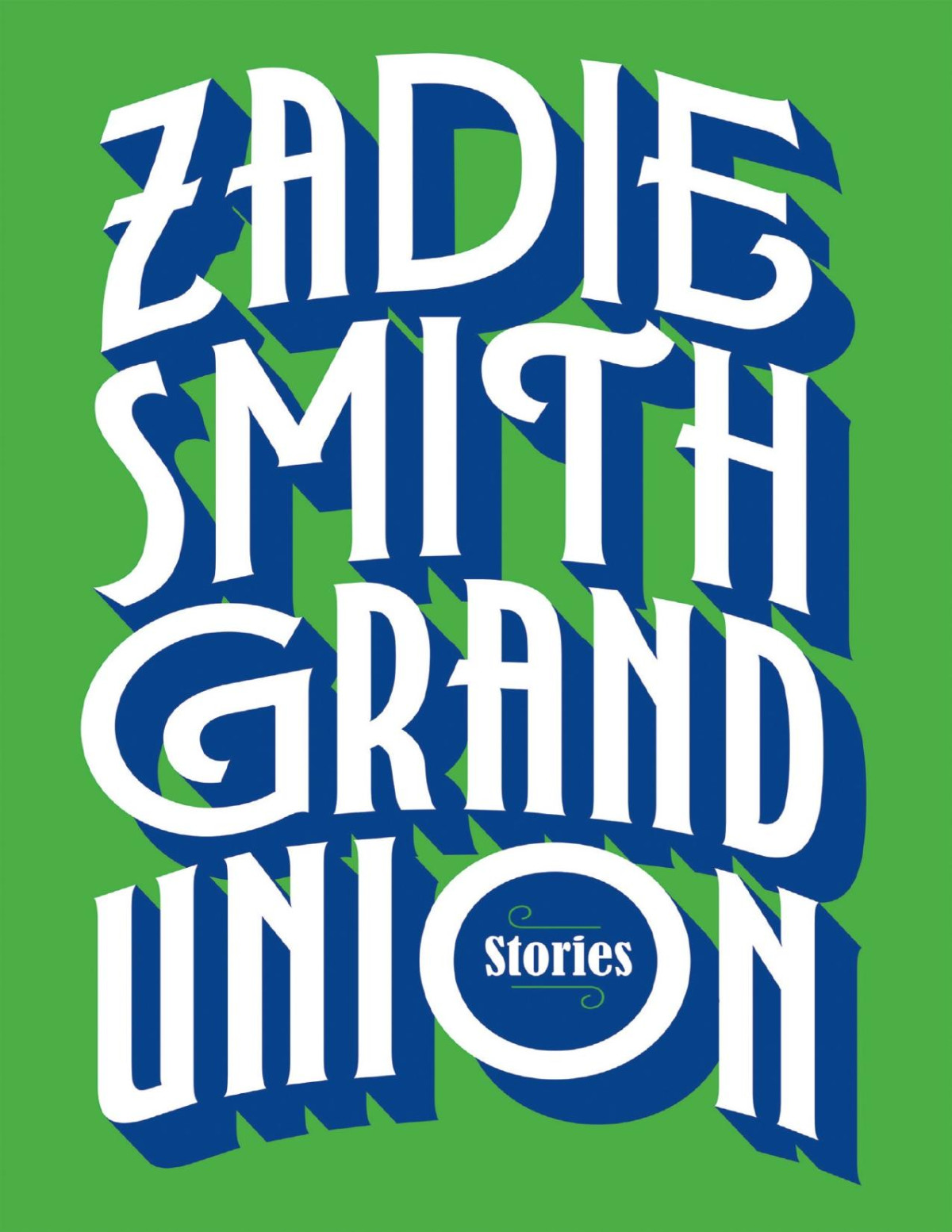 Grand Union Zadie Smith