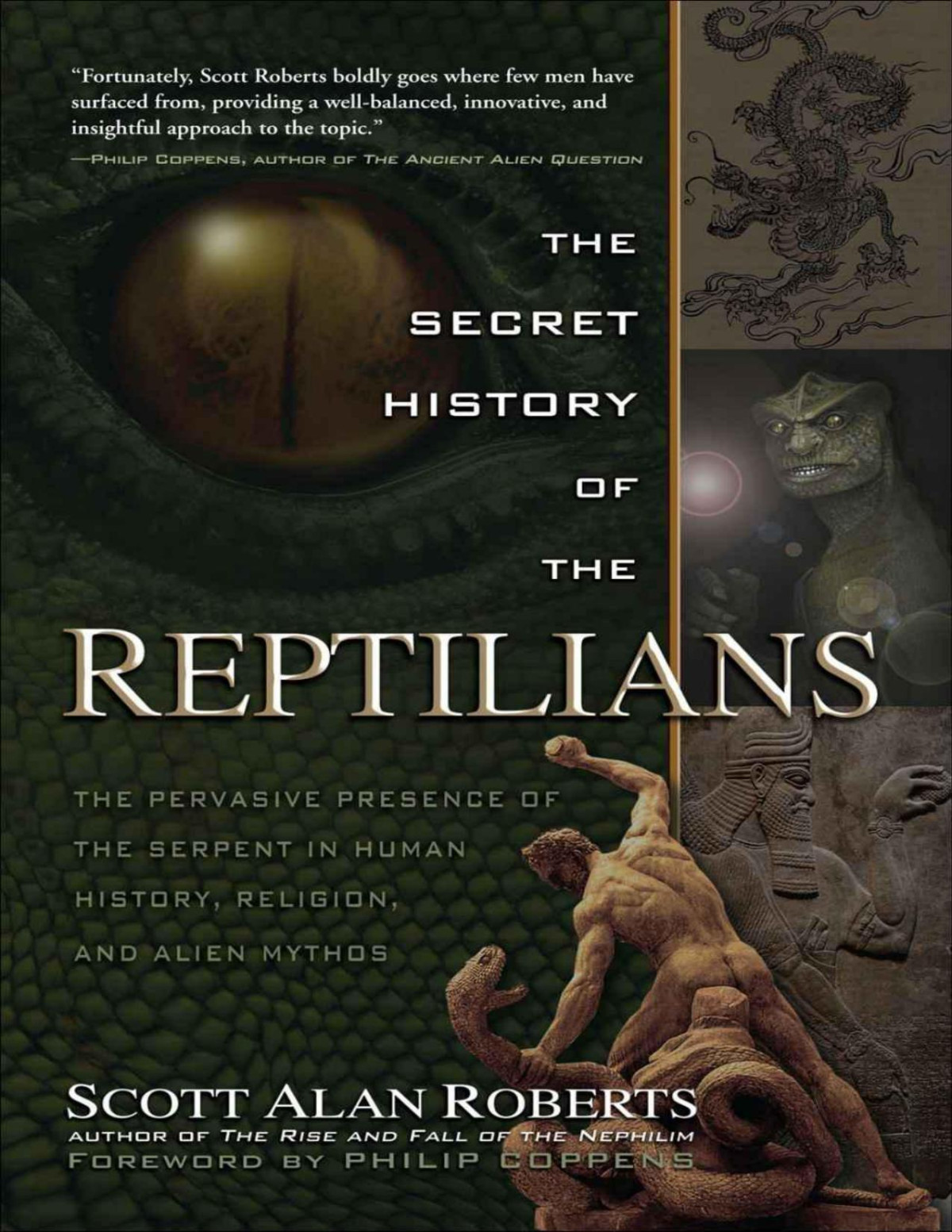 The Secret History Of The Reptilians Scott Alan Roberts Philip Coppens