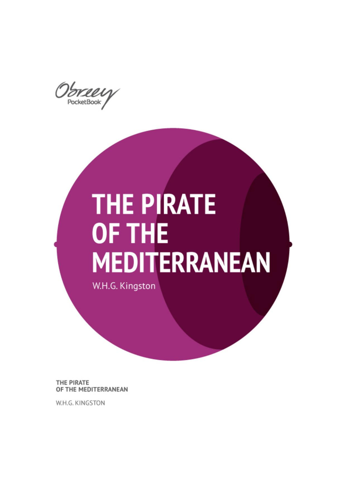 The Pirate Of The Mediterranean W H G Kingston