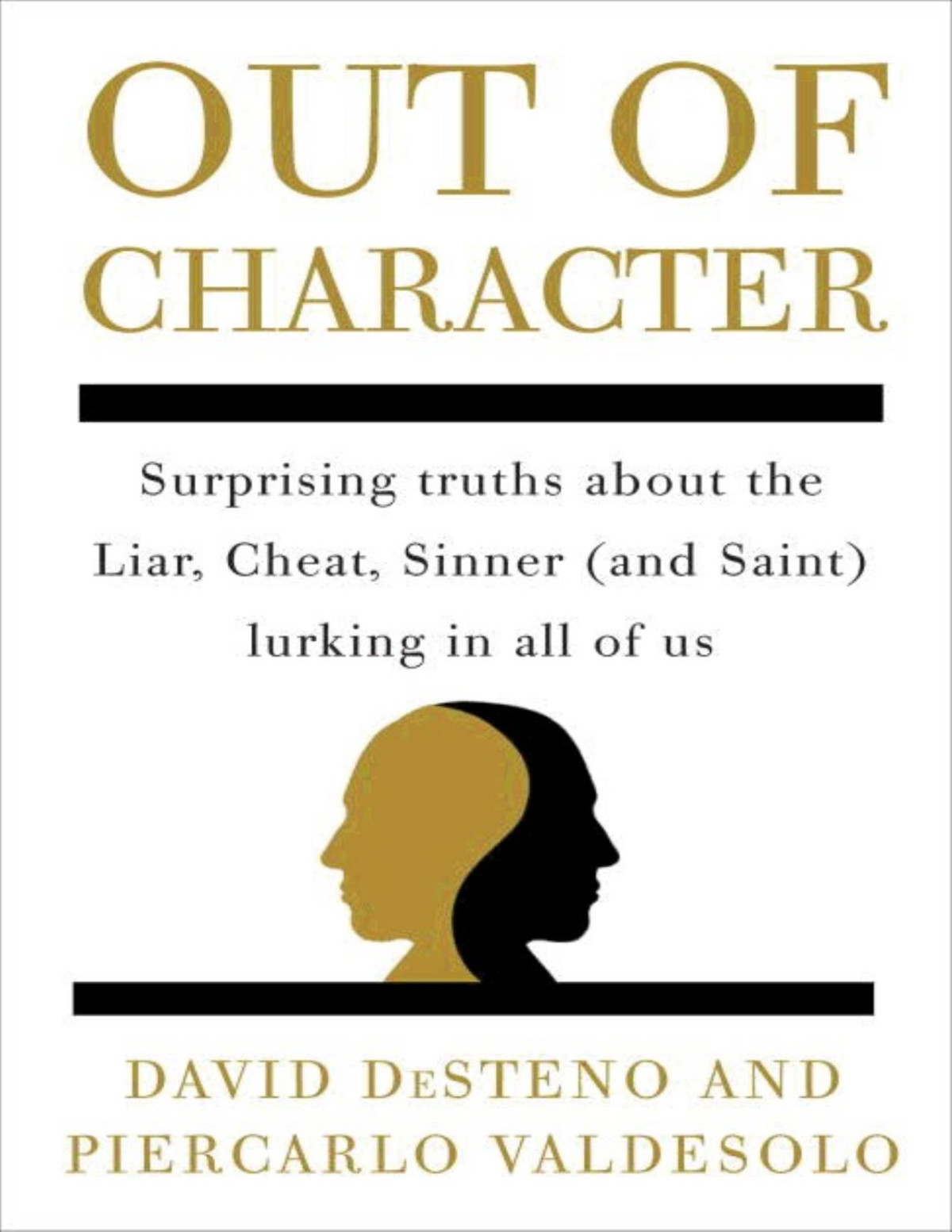 Out Of Character Kindle David Desteno Piercarlo Valdesolo