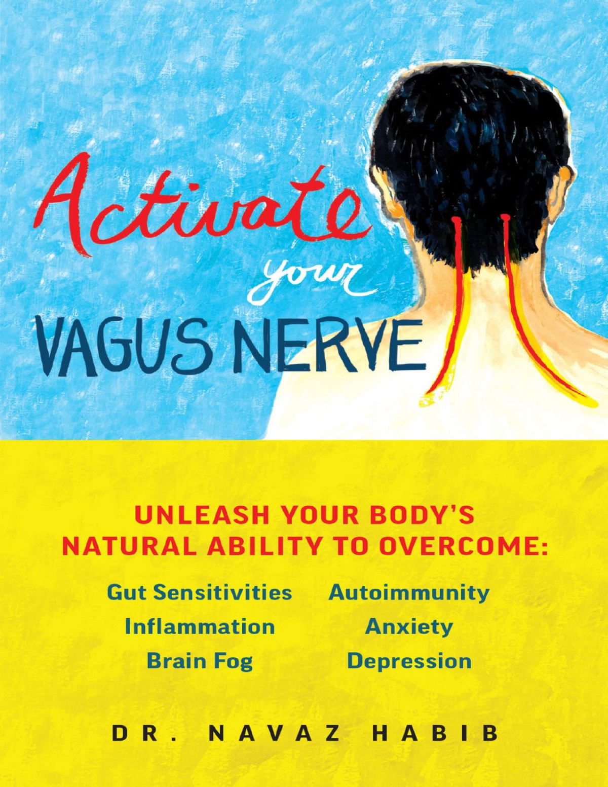 Activate Your Vagus Nerve Navaz Habib