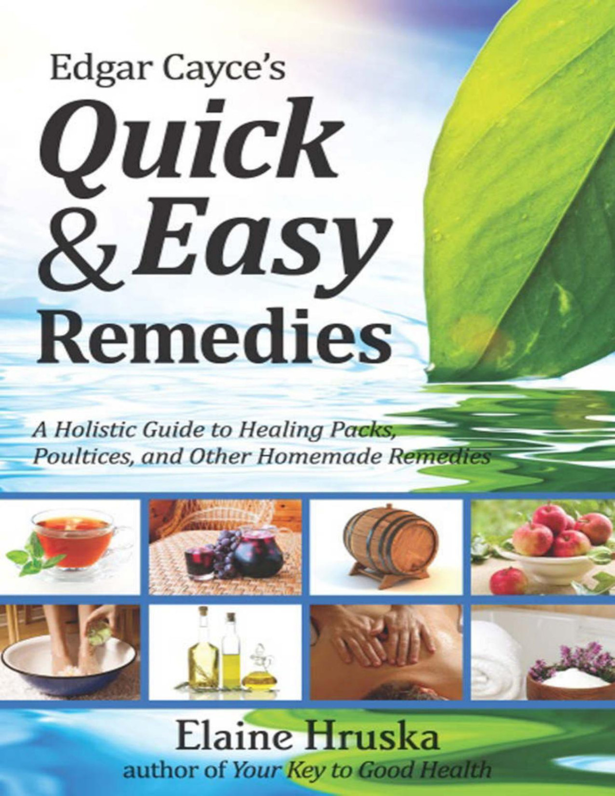 Edgar Cayces Quick Easy Remedies Elaine Hruska