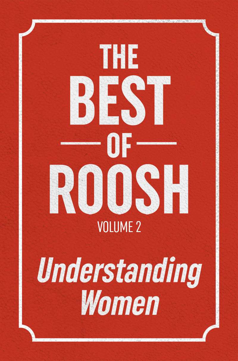 The Best Of Roosh Volume 2 Roosh Valizadeh